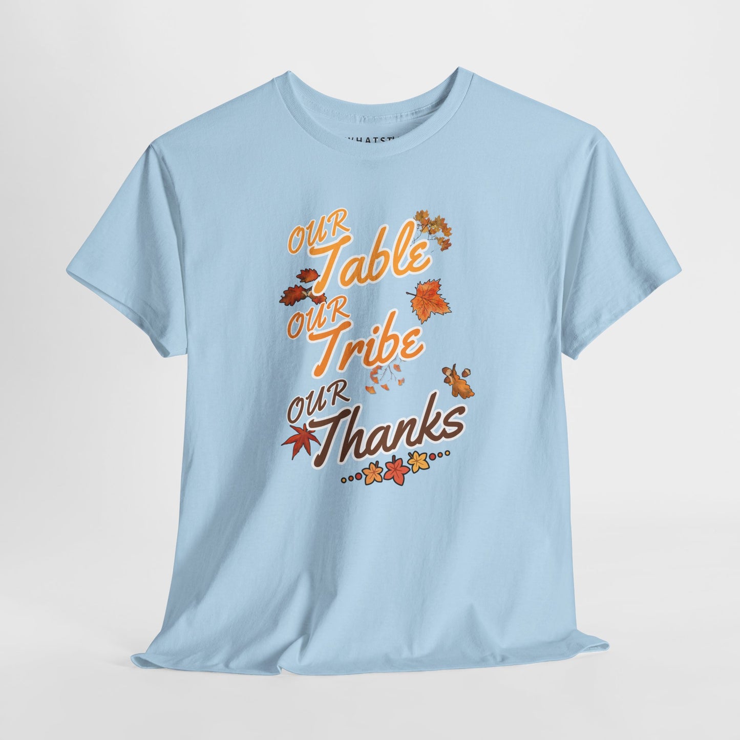 Our Table Our Tribe Our Thanks Tee – Gathered in Gratitude