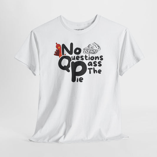 Pass the Pie, Thanksgiving, humor tee