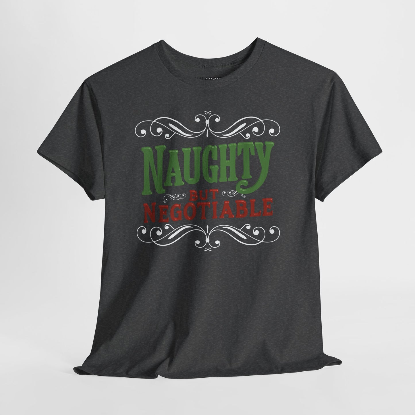 Naughty But Negotiable Tee