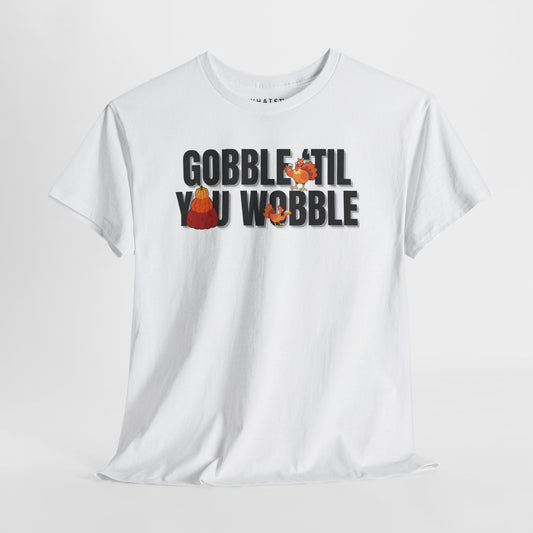 Wobble til you Gobble, Pumpkin Stack and Pilgrim Turkeys Tee — Playful Thanksgiving Cartoon
