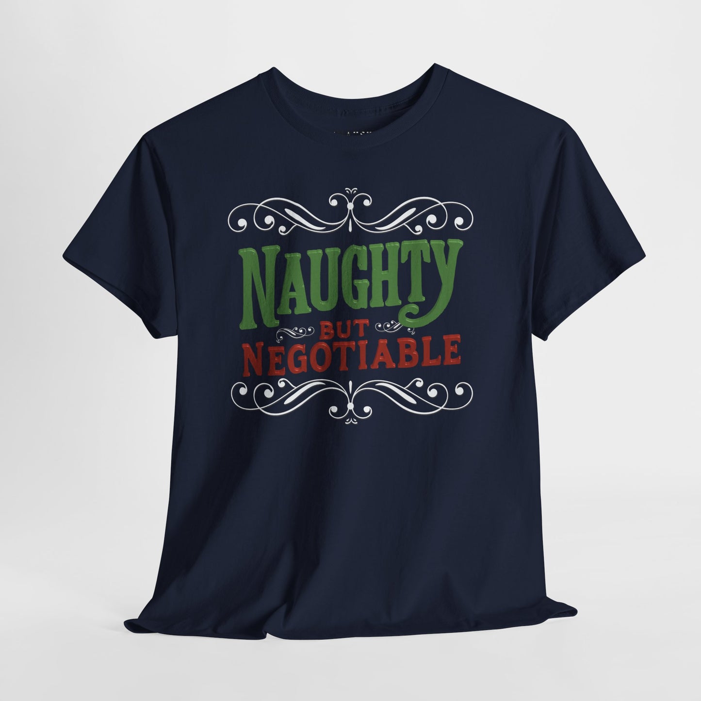Naughty But Negotiable Tee