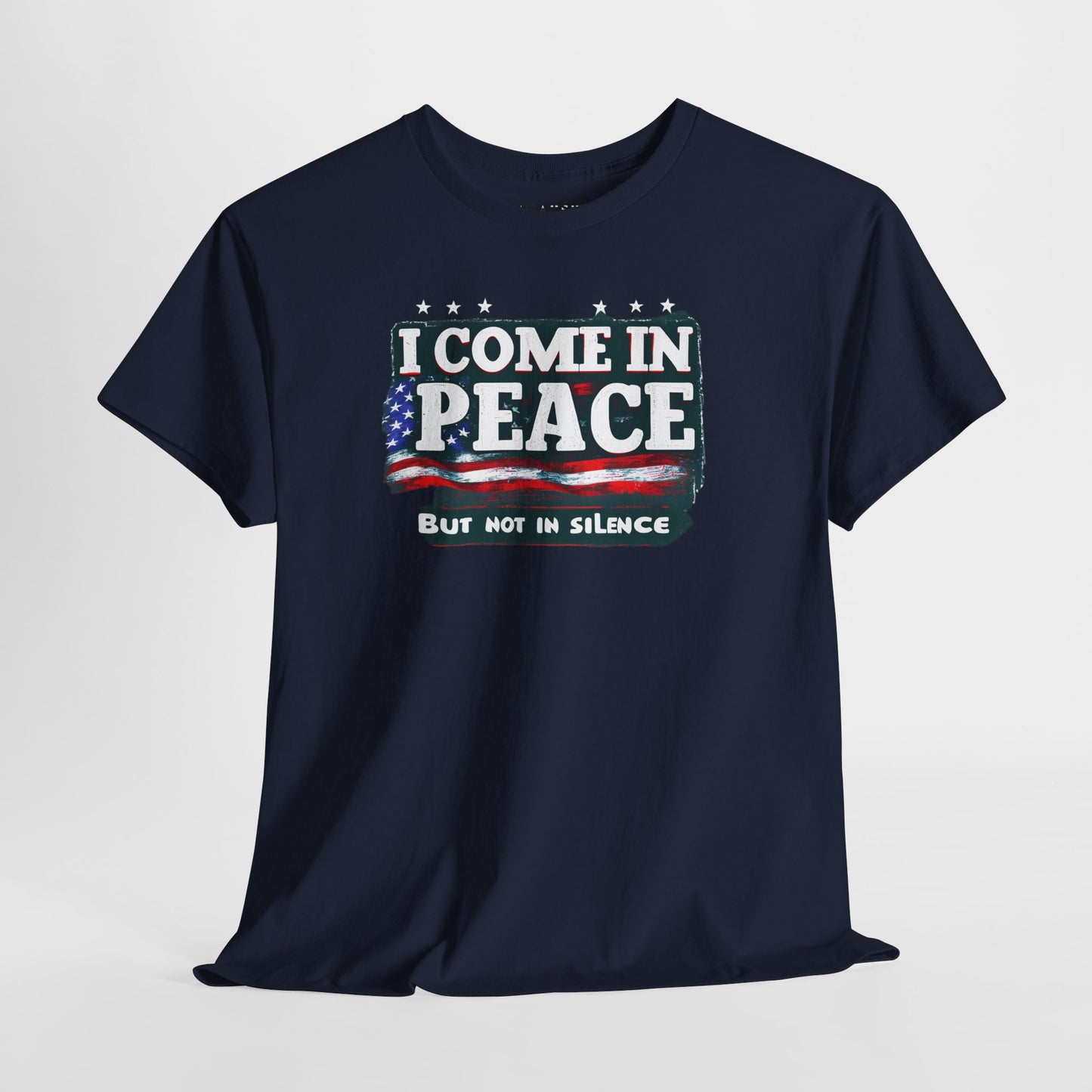 Navy tee with patriotic graphic ‘I Come in Peace But Not in Silence’ in bold colors