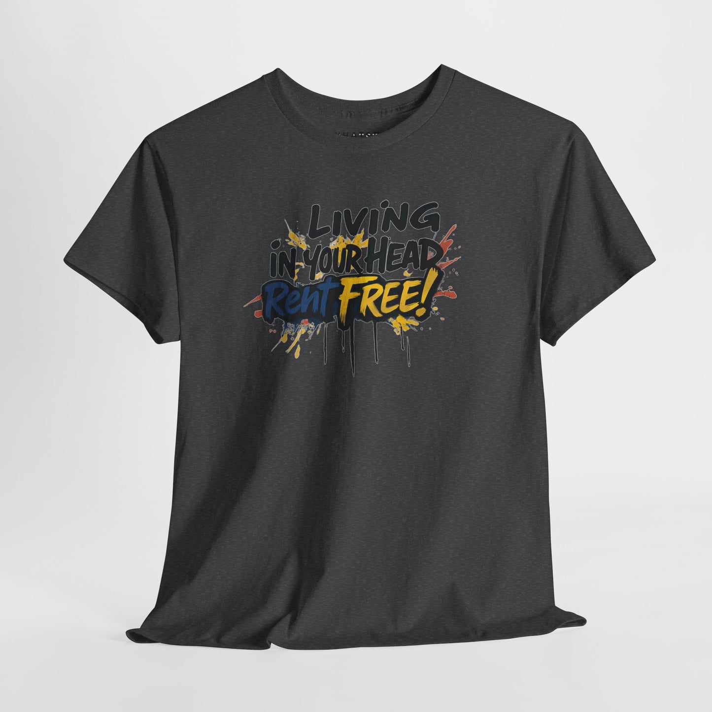Charcoal t-shirt with ‘Living in Your Head Rent Free’ colorful graphic design