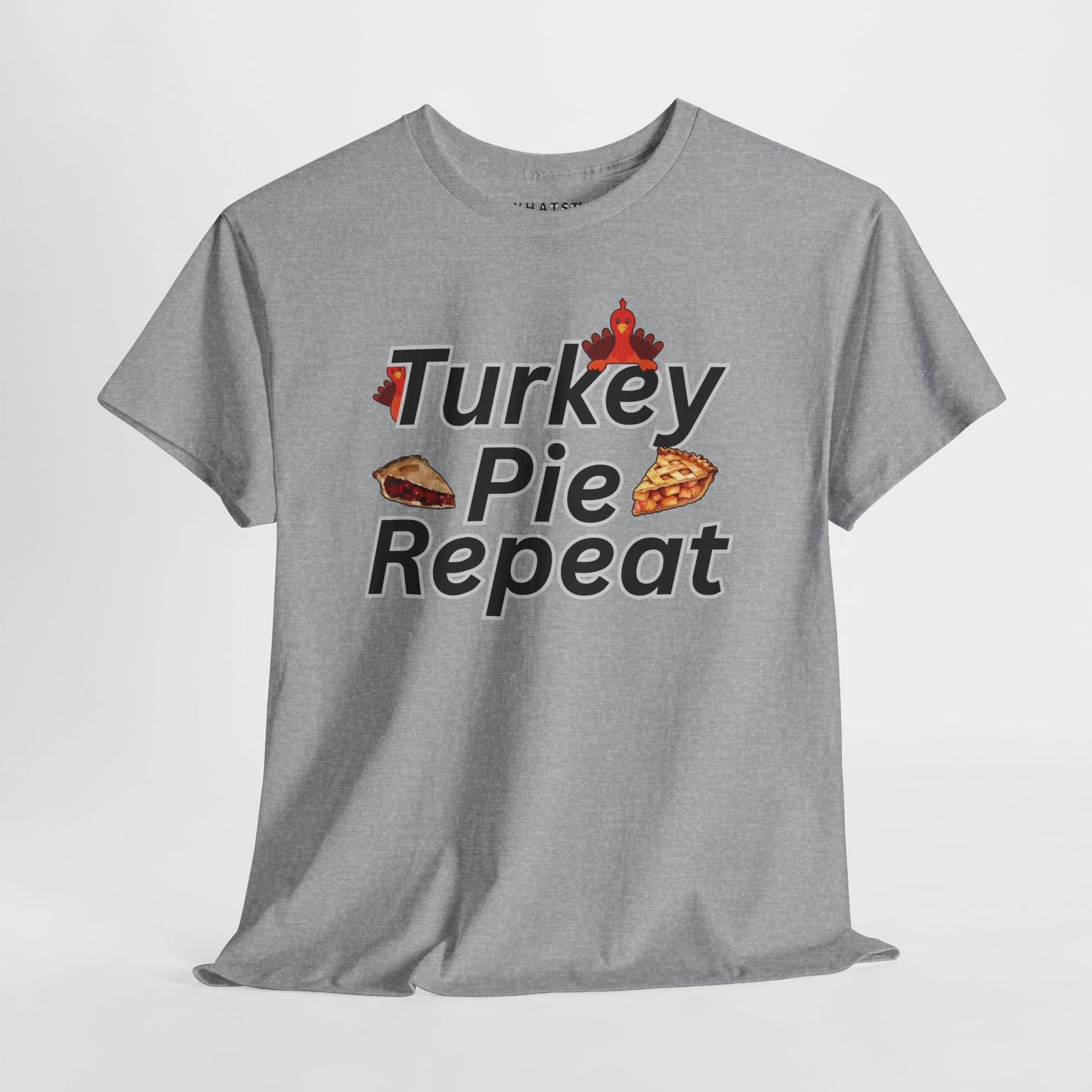 Turkey Pie Repeat Tee, Turkeys Tee, Thanksgiving
