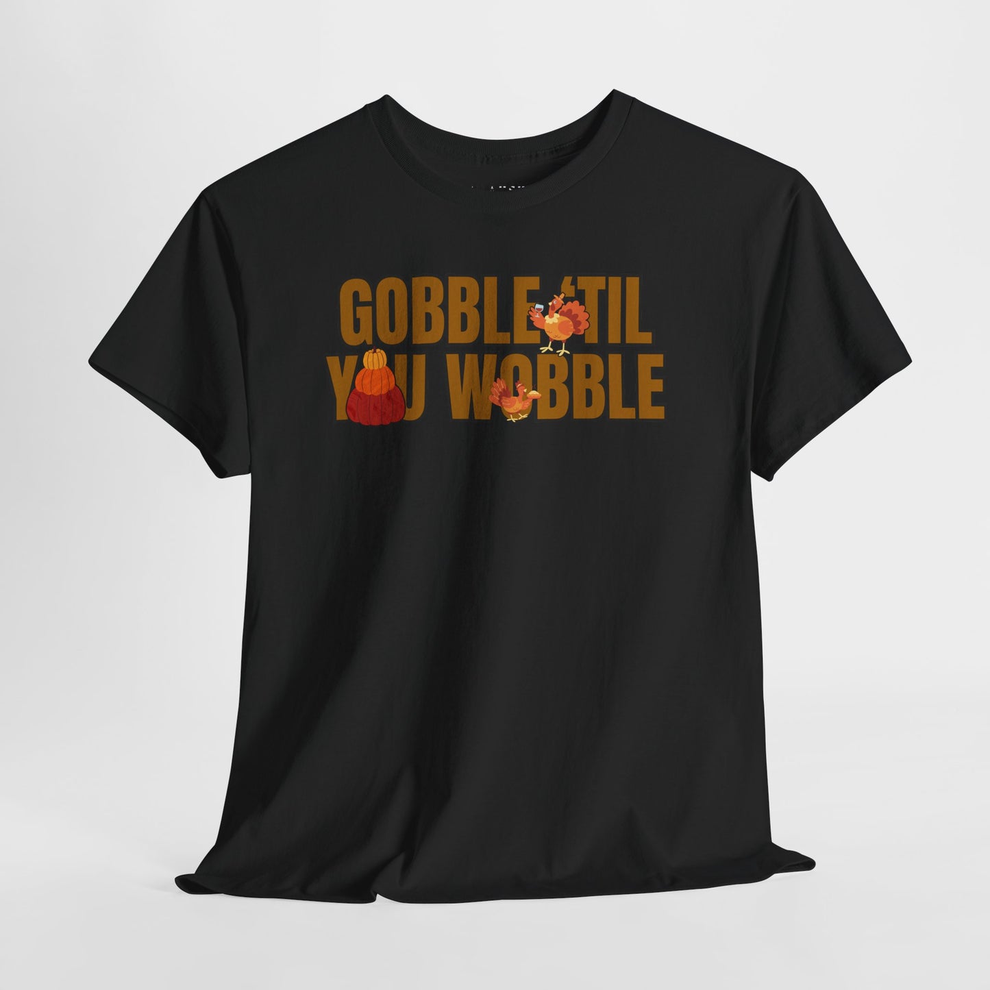 Wobble til you Gobble, Pumpkin Stack and Pilgrim Turkeys Tee — Playful Thanksgiving Cartoon
