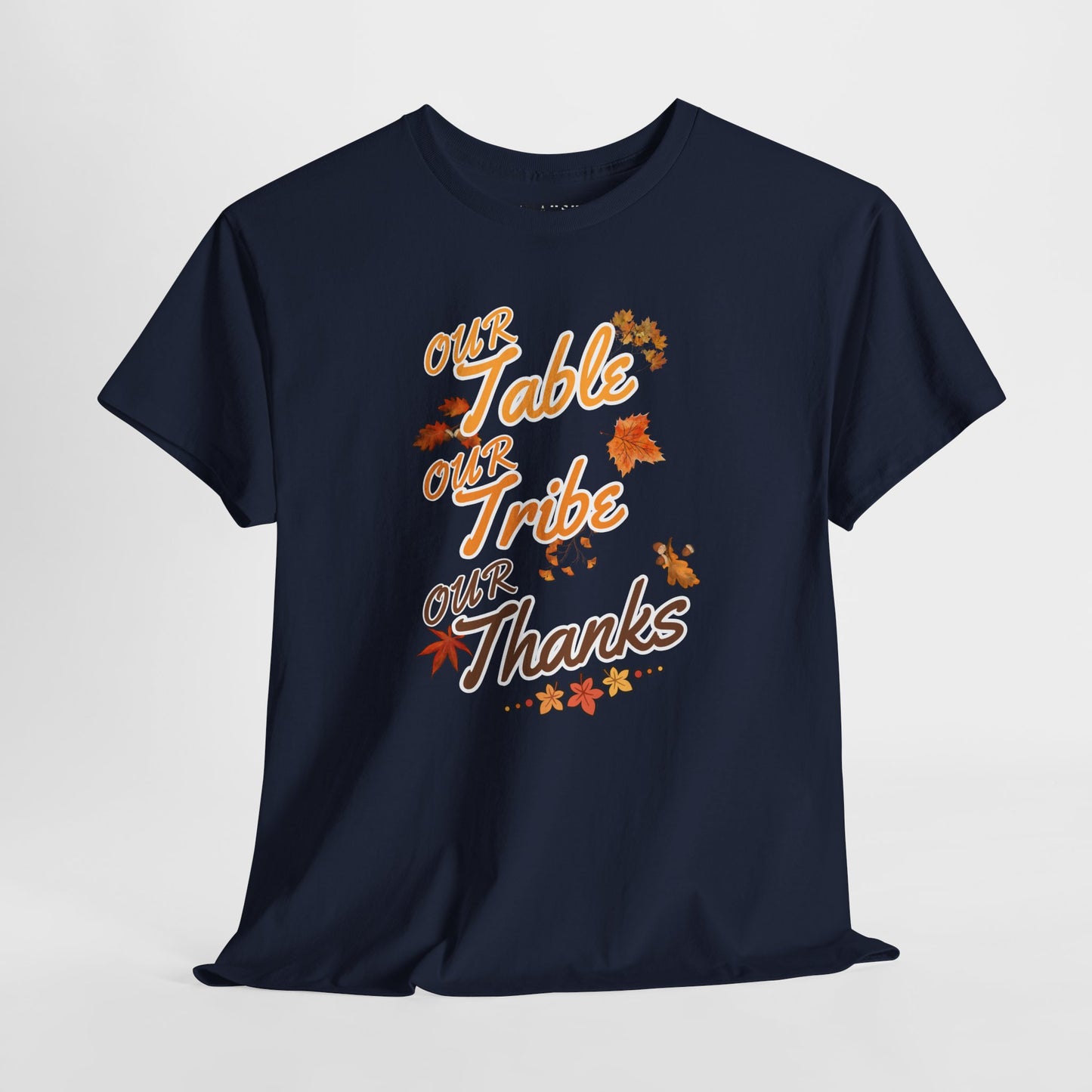 Our Table Our Tribe Our Thanks Tee – Gathered in Gratitude
