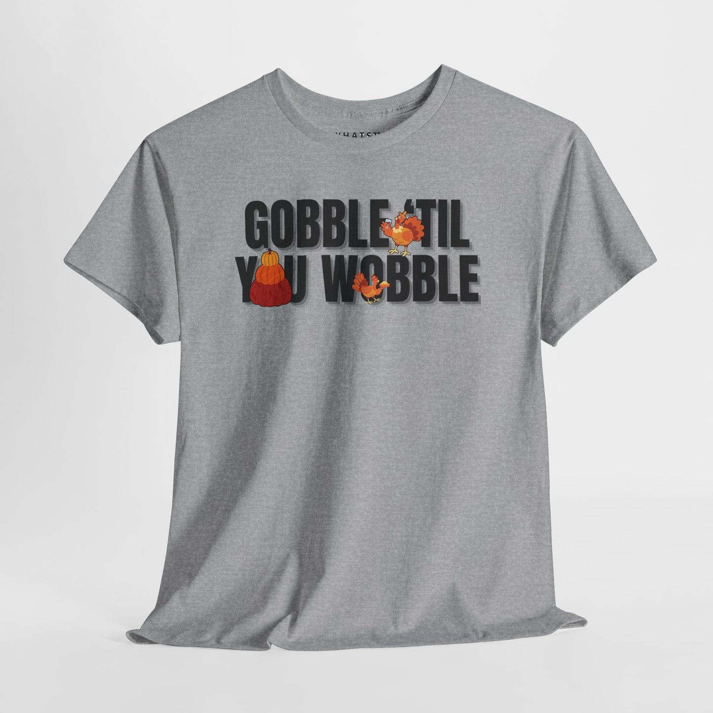 Wobble til you Gobble, Pumpkin Stack and Pilgrim Turkeys Tee — Playful Thanksgiving Cartoon