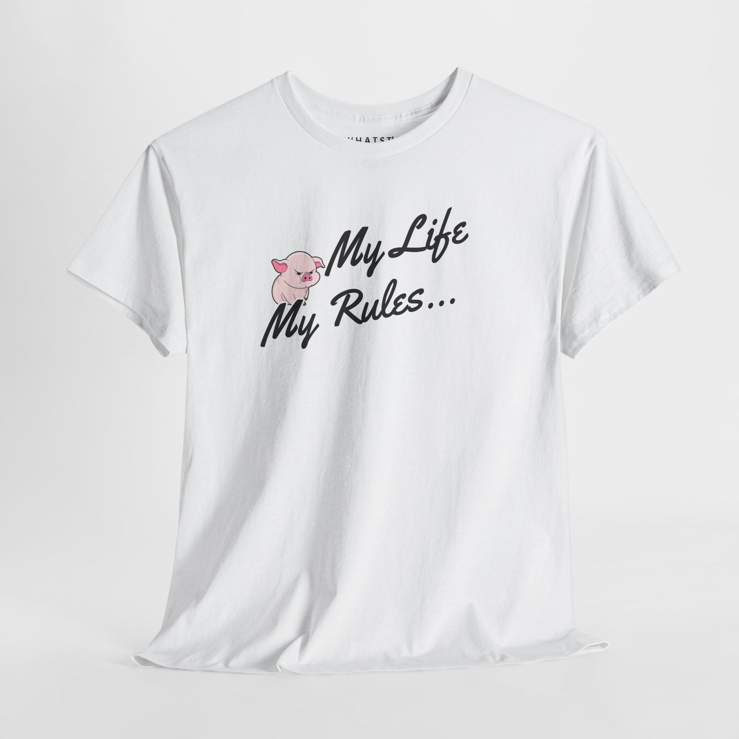 White shirt featuring ‘My Life My Rules’ design with expressive pink pig artwork