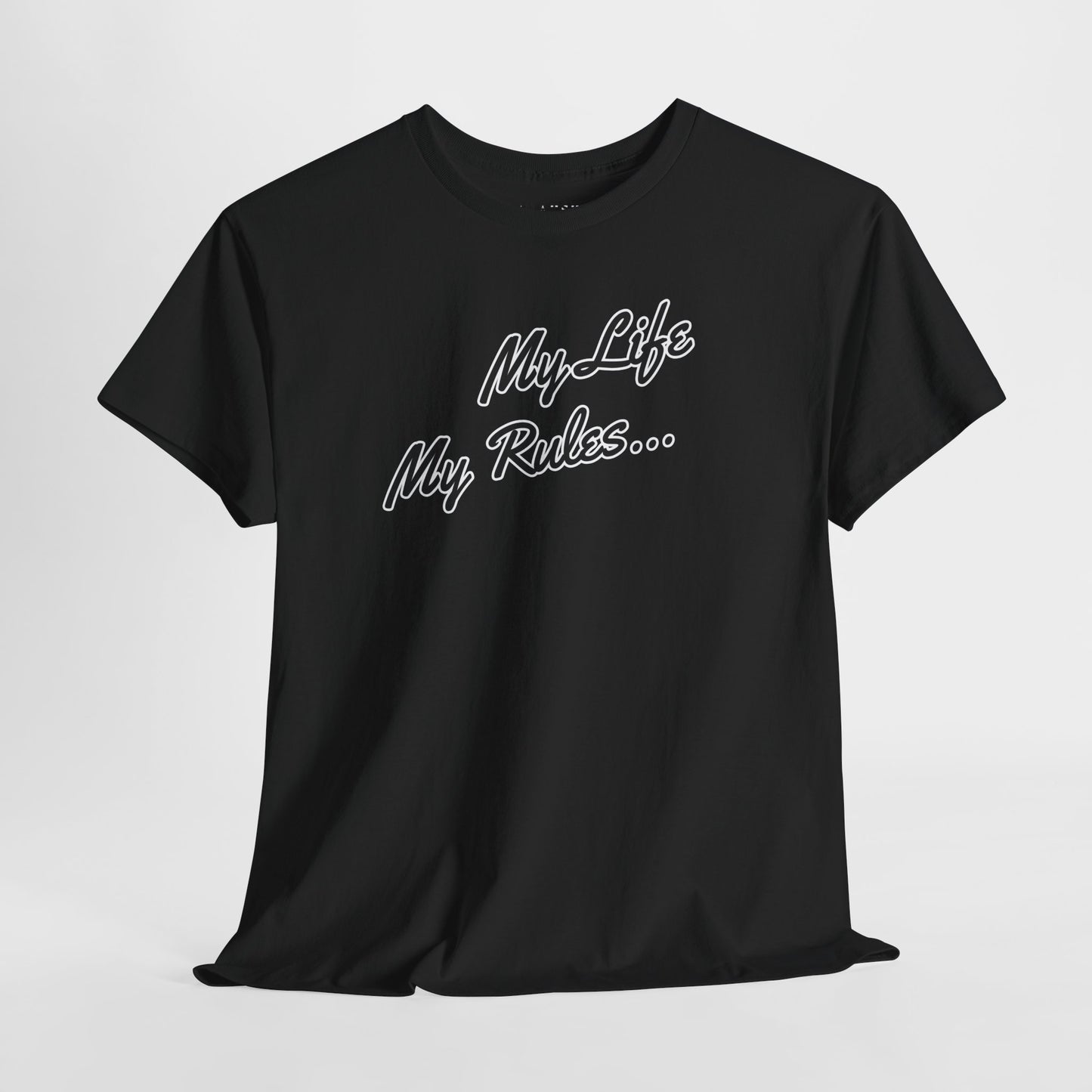 Black t-shirt with white cursive ‘My Life My Rules…’ graphic for bold attitude