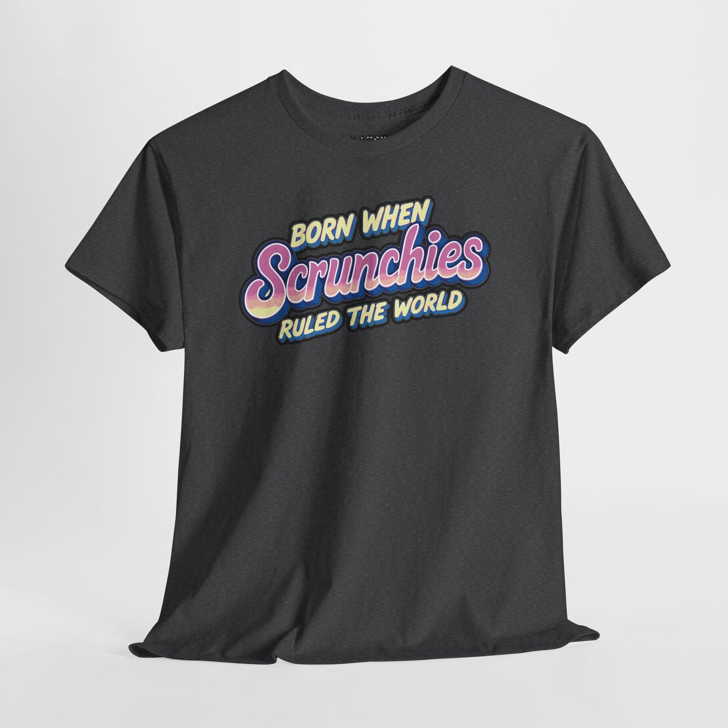 Dark heather tee with retro ‘Born When Scrunchies Ruled the World’ graphic design